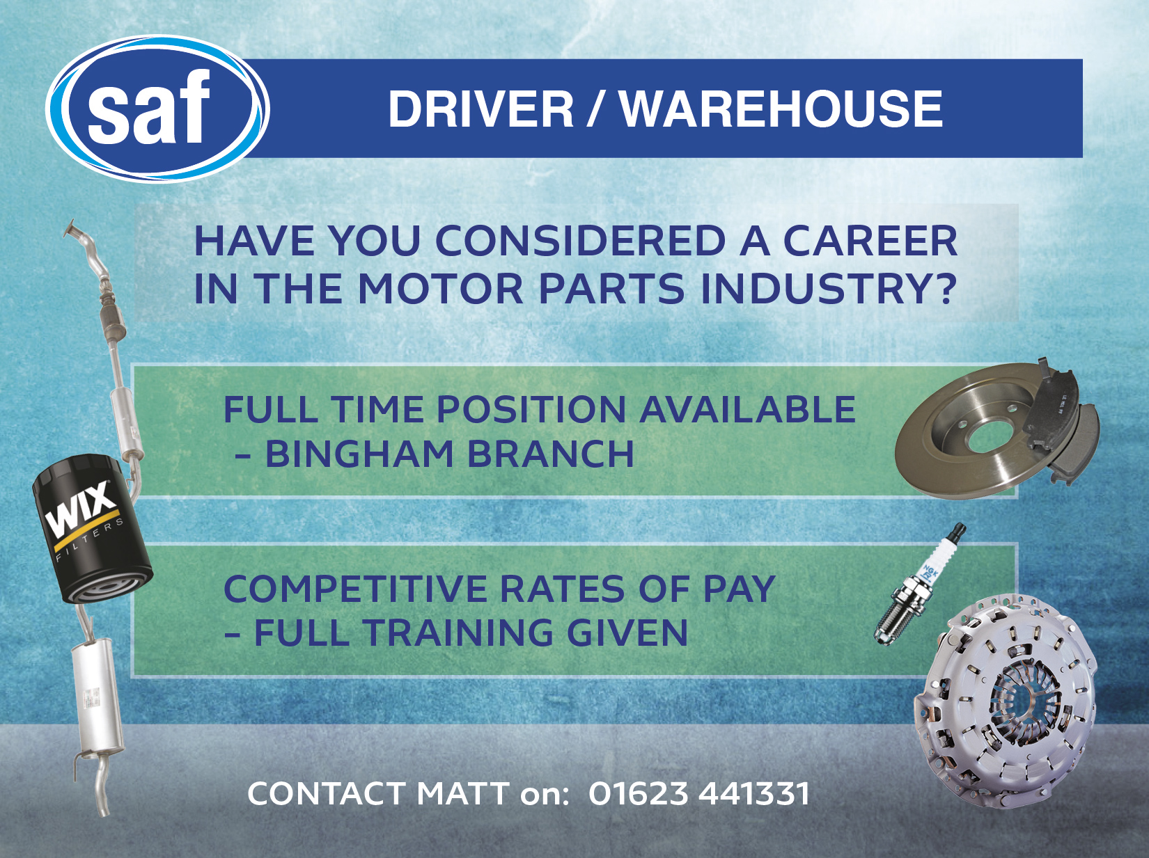 Driver/Warehouse Assistant full time position available at Bingham branch of Sutton Auto Factors